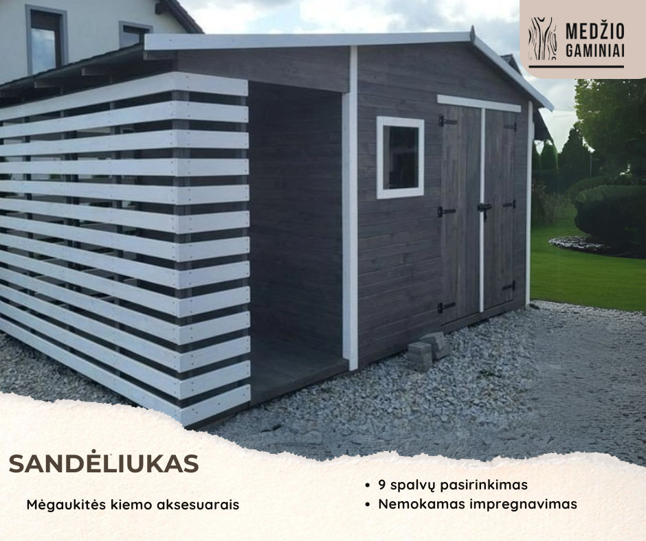 Sandėliukas 2m x 2m + Malkinė 1.5m x 2m